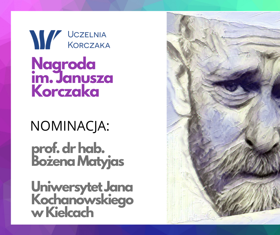 Nominacja do nagrody im. Janusza Korczaka dla Pani Profesor Bożeny Matyjas