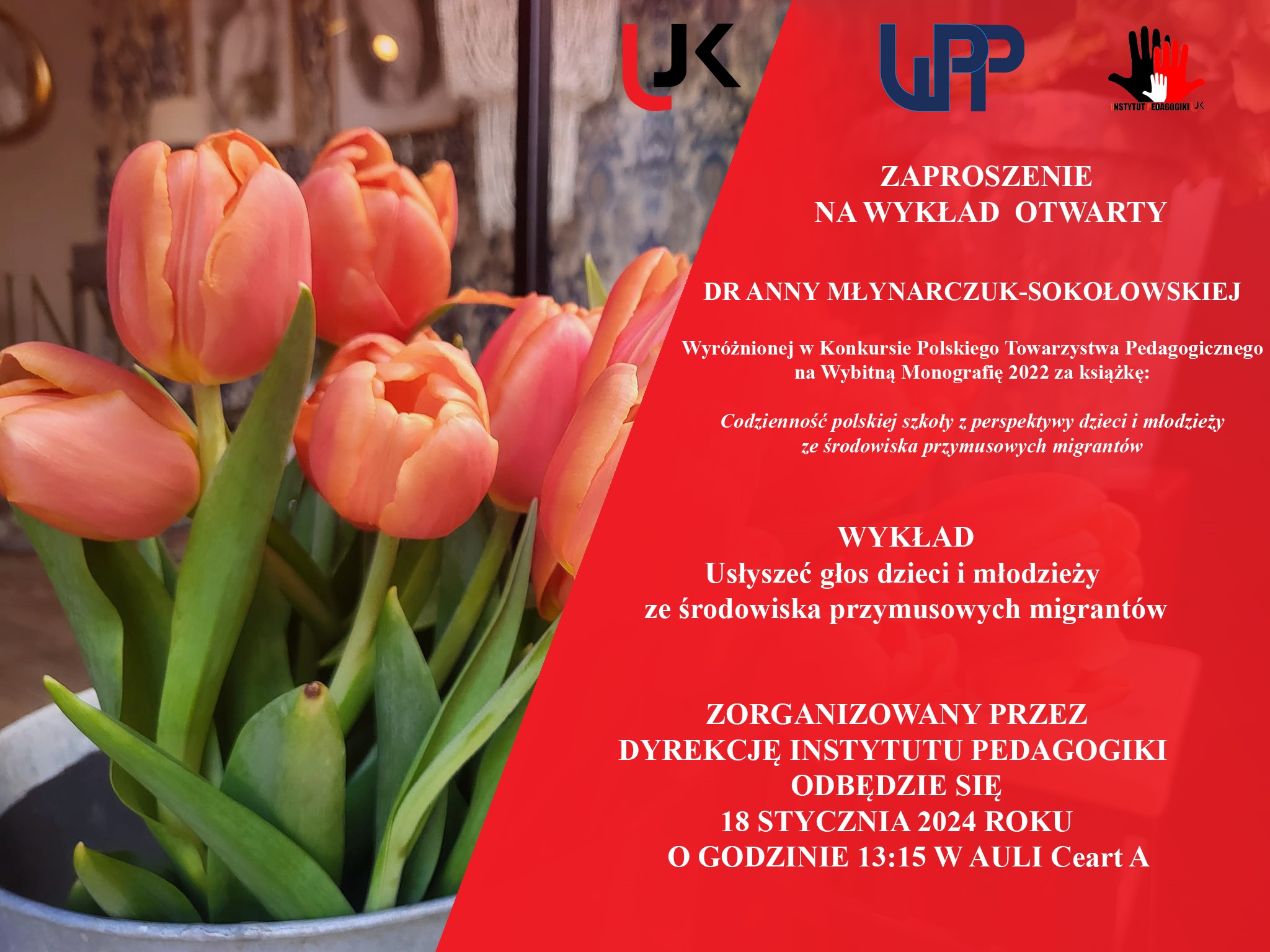 Plakat z zaproszeniem na wykład otwarty w dniu 18 stycznia 2024 roku dr Anny Młynarczuk -Sokołowskiej