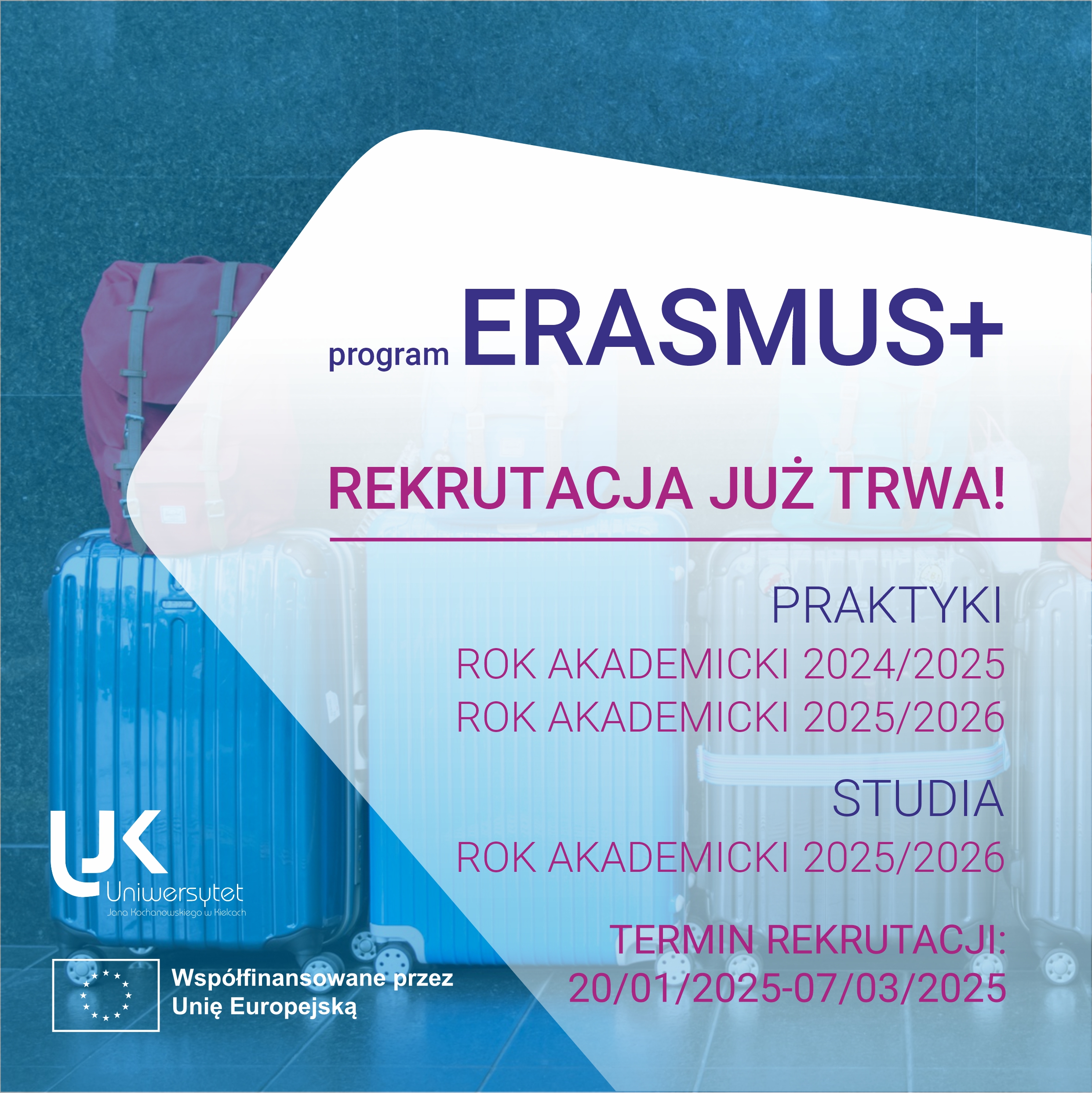 Dział Wymiany i Współpracy Międzynarodowej UJK otwiera nabór na studia i praktyki w zagranicznych uczelniach i instytucjach w roku akademickim 2025/2026. Zgłoszenia przyjmowane są od 20 stycznia do 7 marca 2025 r.