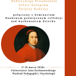 Jubileusz 25-lecia Publicznego Przedszkola Sióstr Kolegium Świętej Rodziny połączony z Seminarium Naukowym poświęconym refleksji nad wychowaniem dziecka