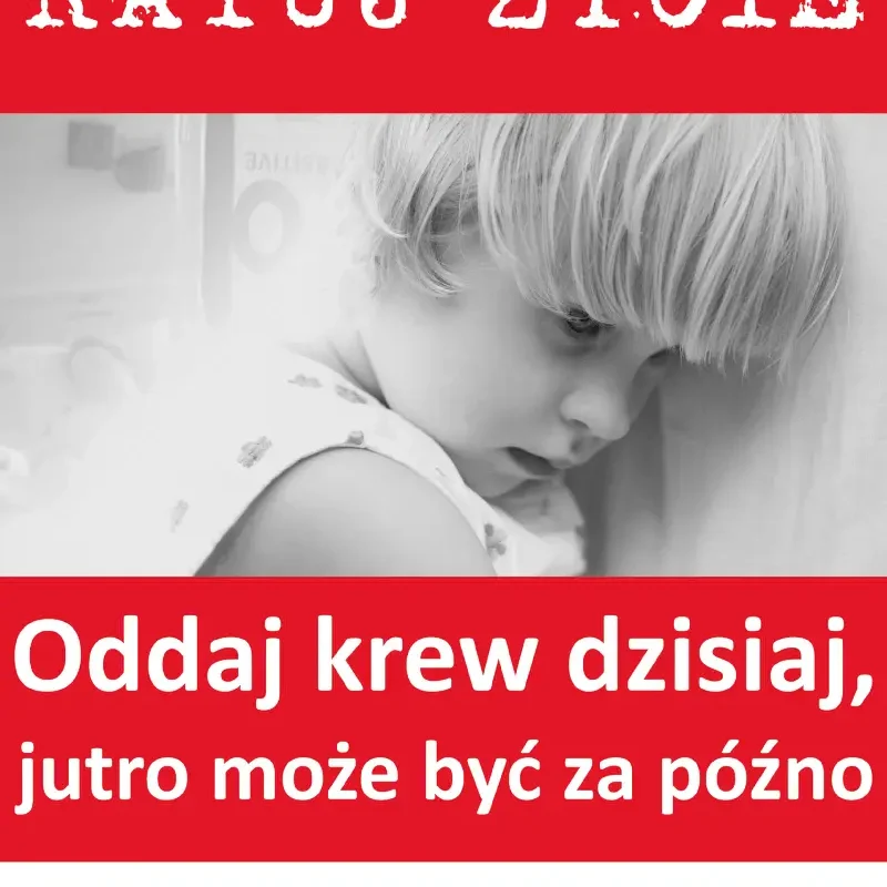 Plakat promujący inicjatywę Ratuj Życie